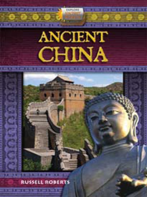 Title details for Ancient China by Russell Roberts - Available